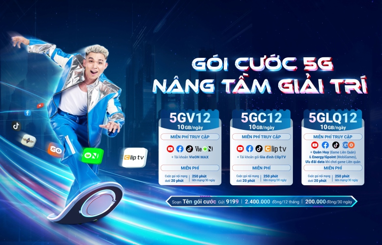 GÓI CƯỚC 5G – NÂNG TẦM GIẢI TRÍ